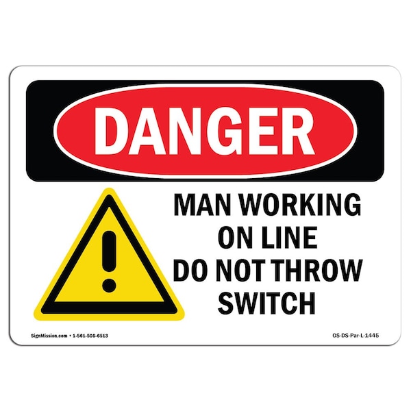 OSHA, Man Working On Line Do Not Throw Switch, 18in X 12in Rigid Plastic, 12" W, 18" L, Landscape